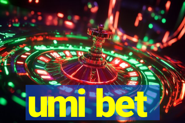 umi bet